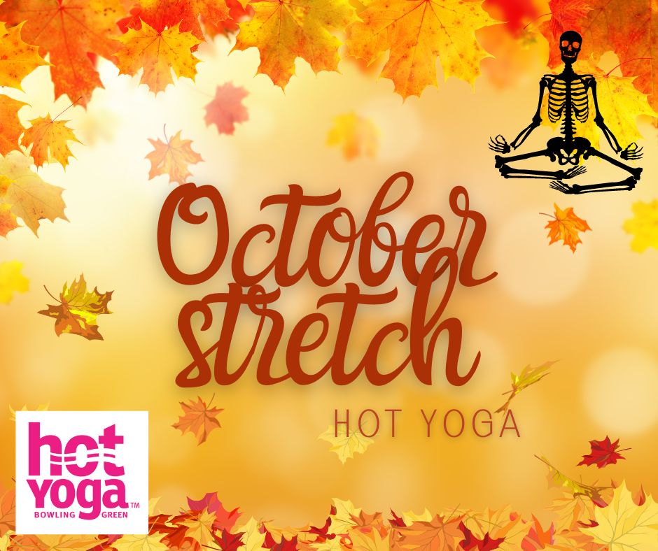 October Stretch!